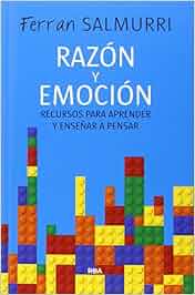 Razón y emoción (DIVULGACIÓN): Amazon.es: Ferran Salmurri: Libros