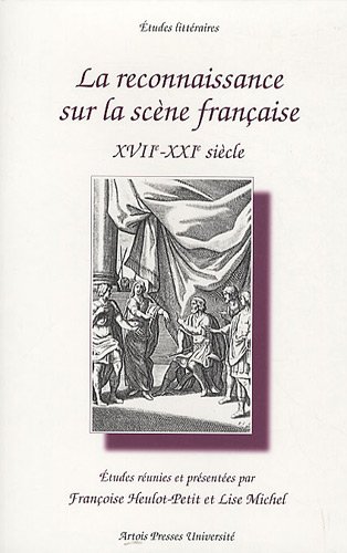 La  reconnaissance sur la scène française, XVIIe-XXIe siècle