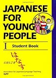 Japanese For Young People I: Student Book (Japanese for Young People Series)