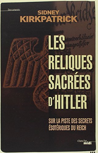 Les  reliques sacrées d'Hitler