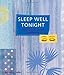 Sleep Well Tonight (Self-Indulgence Series) by Barbara L. Heller M.S.W.