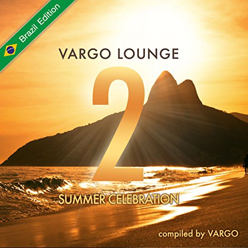Vargo Lounge : Summer Celebrat