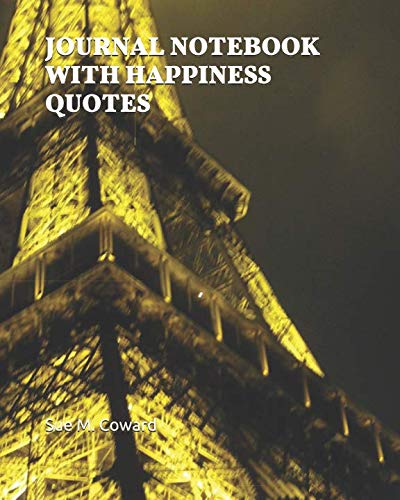 Journal Notebook with Happiness Quotes: Notebook Lined With Happiness Quotes For Writing, To Do List Planning Blank Journal, 120 Pages 8 x 10 inch (Journal Blank Book)