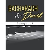 Bacharach & David Songbook: Piano . Vocal . Guitar