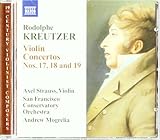 Kreutzer: Violin Concertos, Nos. 17, 18 & 19