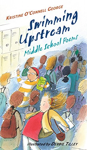 Swimming Upstream: Middle School Poems