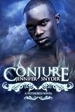 Conjure (A Tethered Novel Book 2)
