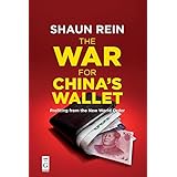 The War for China's Wallet: Profiting from the New World Order