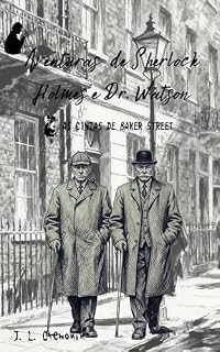 Livro Aventuras de Sherlock Holmes e Dr. Watson: As cinzas de Baker Street