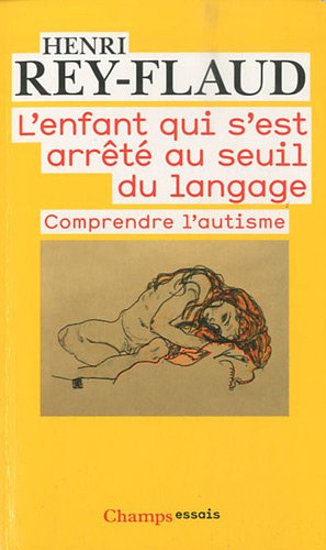 L' enfant qui s'est arrêté au seuil du langage