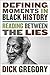 Defining Moments in Black History: Reading Between the Lies