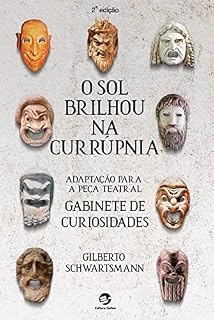 Livro O Sol Brilhou na Currúpnia