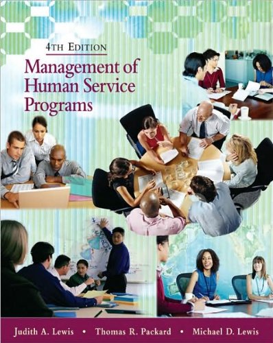 J. A. Lewis's,T. R. Packard's, M. D. Lewis's 4th(fourth) edition (Management of Human Service Programs [Paperback])(2006)