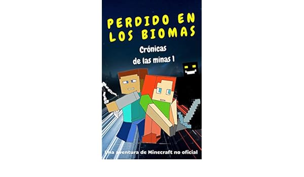 Perdido en los biomas: Una aventura de Minecraft no oficial ...