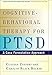 Cognitive-Behavioral Therapy for PTSD: A Case Formulation Approach (Guides to Individualized Evidence-Based Treatment)