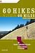 60 Hikes Within 60 Miles: San Francisco: Including North Bay, East Bay, Peninsula, and South Bay by