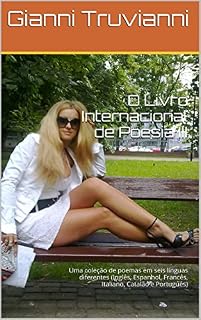 Livro O Livro Internacional de Poesia III: Uma coleção de poemas em seis línguas diferentes (Inglês, Espanhol, Francês, Italiano, Catalão e Português)
