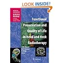Functional Preservation and Quality of Life in Head and Neck Radiotherapy (Medical Radiology)