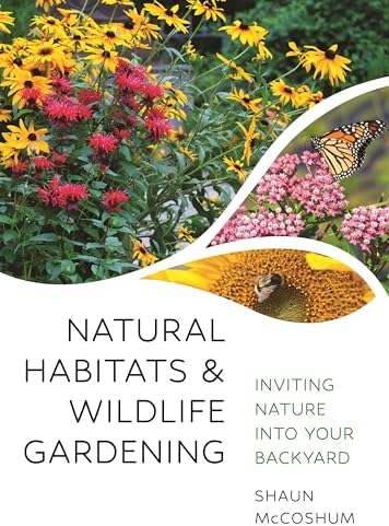 Make a Home for Wildlife: Creating Habitat on Your Land Backyard