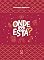 Livro Onde está? | Edição acessível com descrição de imagens (Coleção Fernanda Emediato Livro 4)