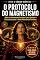 Livro O Protocolo do Magnetismo: Além do Pensamento Positivo: Como Quebrar o Ciclo de Escassez e Atrair Abundância Contínua (O Código Quântico)