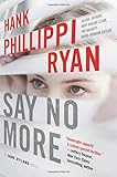Say No More: A Jane Ryland Novel