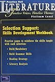 Timeless Voices Timeless Themes: Selection Support: Skills Development Workbook : Platinum