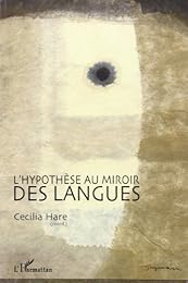 L' hypothèse au miroir des langues