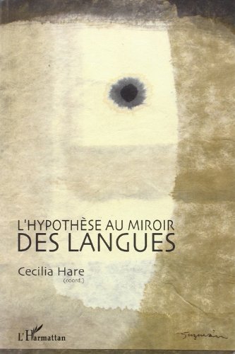 L' hypothèse au miroir des langues