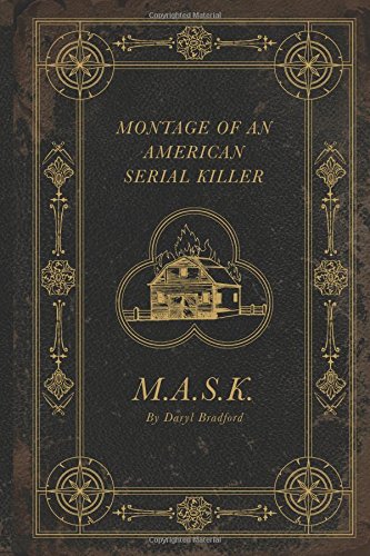 Montage of an American Serial Killer: M.A.S.K.