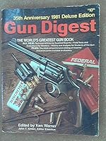 Gun Digest 35th Anniversary 1981 Deluxe Edition 0910676097 Book Cover