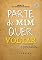 Livro Parte de Mim Quer Voltar: O Prelúdio