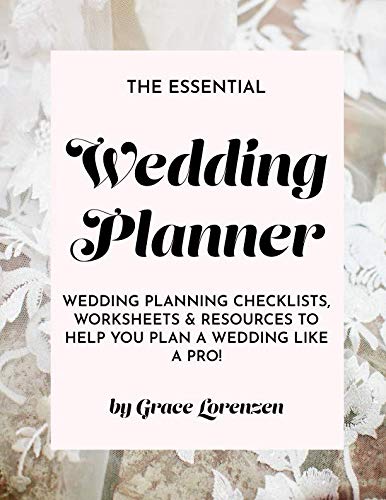 [B.O.O.K] The Essential Wedding Planner: Wedding Planning Checklists, Worksheets, and Resources To Help You Pl P.D.F