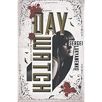 Day Watch: Book Two (Night Watch, 2)