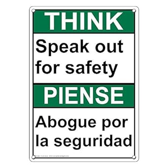 Weatherproof Plastic Vertical Ansi Think Speak Out For Safety Abogue Por La Seguridad Sign With English Spanish Text Amazon Com Industrial Scientific