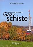 La révolution des gaz de schiste by 