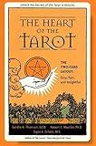 Image de The Heart of the Tarot: The Two-card Layout: Easy, Fast, and Insightful