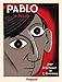 Pablo, Tome 4 : Picasso by 