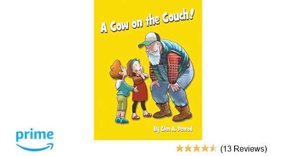 A Cow On The Couch Glen A Penrod 9780692900598 Amazon Com Books