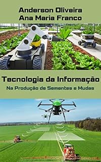 Livro Tecnologia da Informação: Na Produção de Sementes e Mudas
