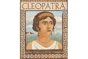 Cleopatra: An Illustrated Biography About Ancient Egypt's Legendary Last Queen for Kids (Ages 4-8)