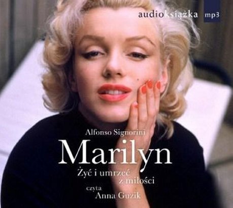 Marilyn. Zyc i umrzec z milosci - audiobook on CD (format mp3) (Polish language edition)