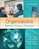 Organizations: Behavior, Structure, Processes (Irwin Management)