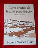 Curo Practico Espanol Para Mayores, Wilden-Hart, M., 0859505243