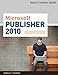 Microsoft Publisher 2010: Comprehensive (SAM 2010 Compatible Products) by Gary B. Shelly, Joy L. Starks