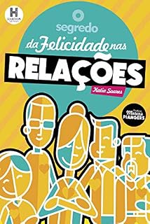 Livro O Segredo da Felicidade nas Relações