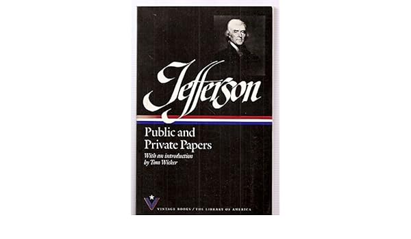 Public And Private Papers Thomas Jefferson 9780679725367 - 