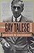The Gay Talese Reader: Portraits and Encounters