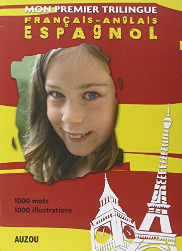 Free Mon premier dictionnaire trilingue francais anglais espagnol P.D.F