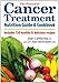 The Essential Cancer Treatment Nutrition Guide and Cookbook: Includes 150 Healthy and Delicious Recipes by